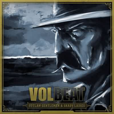 Volbeat: "Outlaw Gentlemen & Shady Ladies" – 2013
